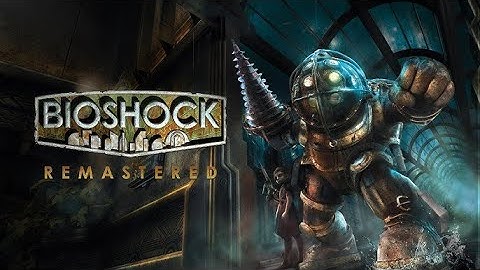 BIOSHOCK BLIND PLAYTHROUGH (Part 2)