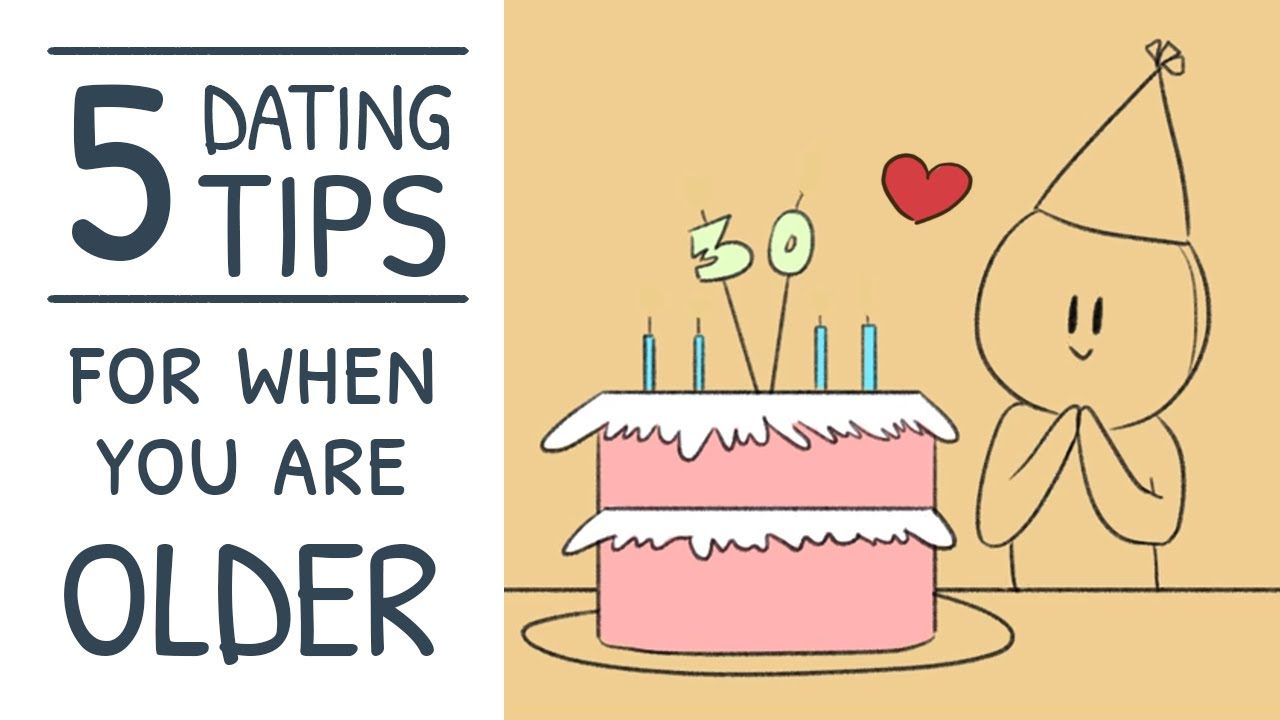 5 Dating Tips When You Are Older