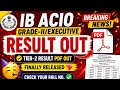 Finally IB Acio Grade 2nd Result Out 🔥#ibacio2025  #resultout 
