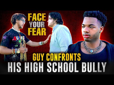 Face Your Fear: His High School Bully