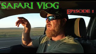 Safari Vlog #1