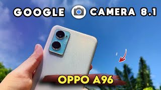 TUTORIAL CARA DOWNLOAD GCAM 8.1 OPPO A96 🔥 GOOGLE CAMERA OPPO A96 screenshot 5