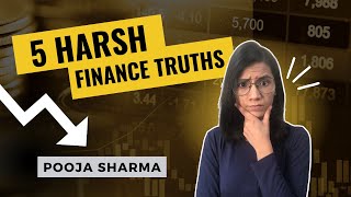 Famous 5 Harsh Finance Truths For Life 💸 | Pooja Sharma Wealth