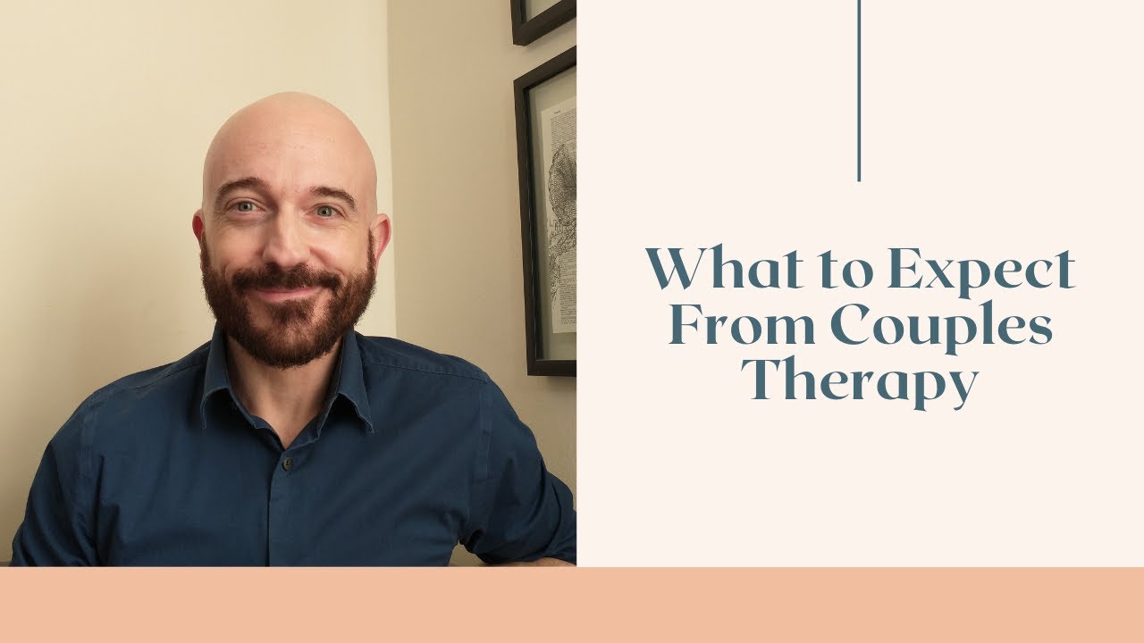 What to Expect From Couples Therapy - YouTube