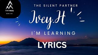 The Silent Partner Featuring iveyh  Im Learning s  A Soul Reborn Album 