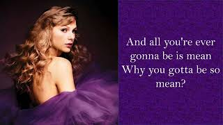 MEAN - Taylor Swift (Taylor's Version) (lyrics)