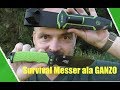 Survival Messer: Das Bessere Bear Grylls Messer von GANZO :-)