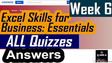 Coursera| Excel Skills for Business: Essentials| ALL Quiz/Answers| Week 6