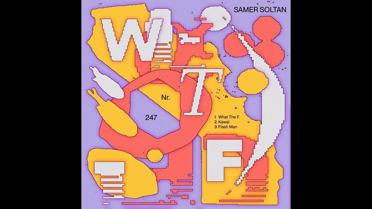 Ver Samer Soltan - What The F. (♥2025) no YouTube Ver Samer Soltan - What The F. (♥2025) no YouTube