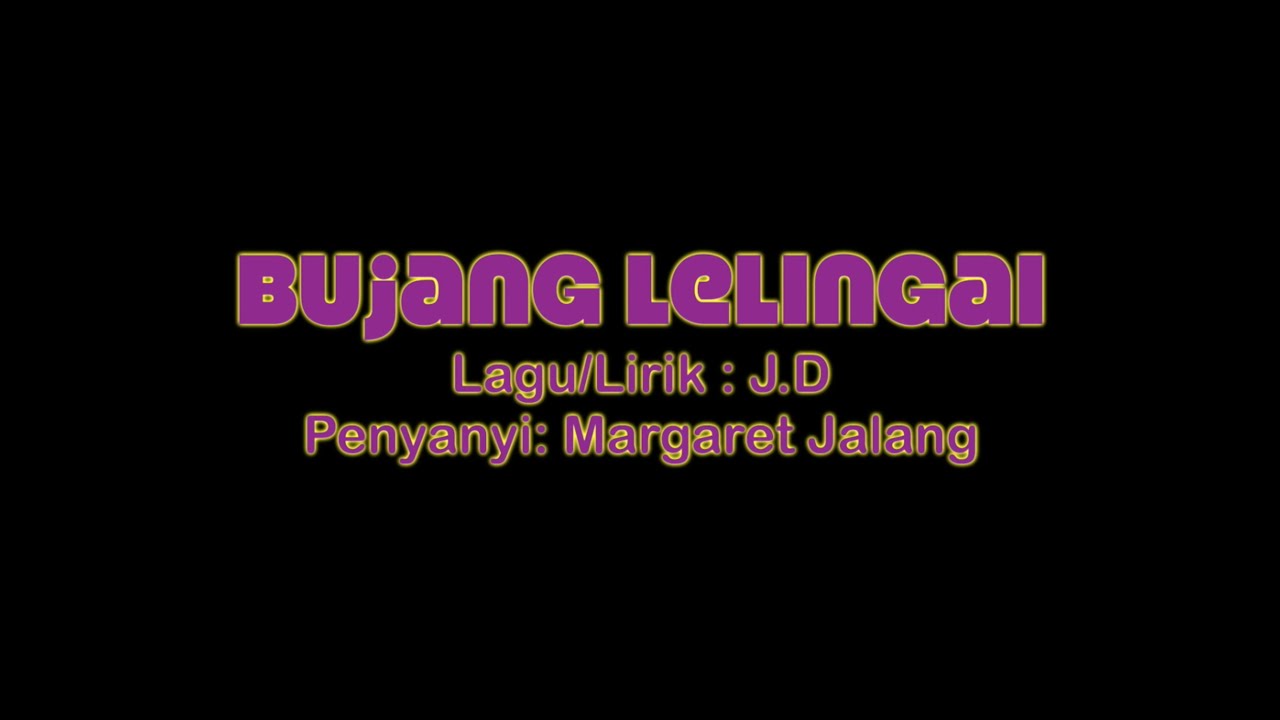 KARAOKE Bujang Lelinggai - Margaret Jalang HD 1080p