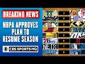 NBPA approves 22-Team return to play format at Disney World in Orlando, FL | CBS Sports HQ