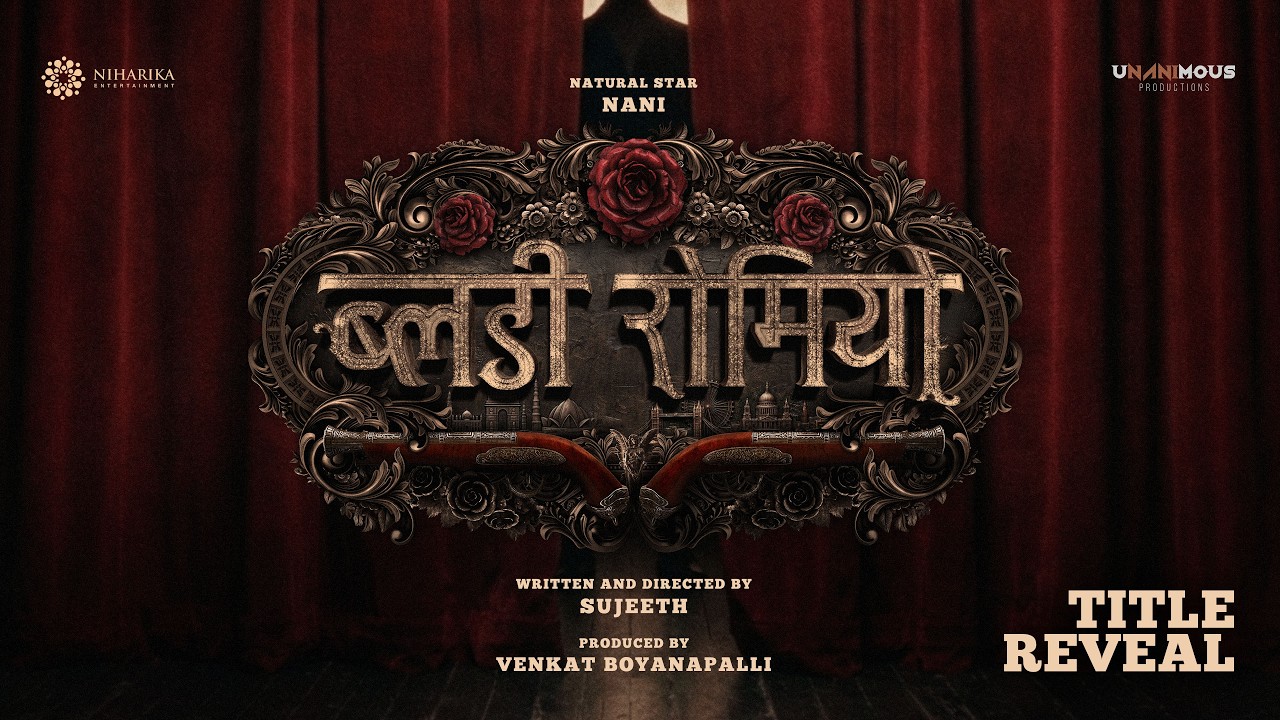 BLOODY ROMEO – Announcement Video (Hindi) | Nani | Sujeeth | Venkat Boyanapalli