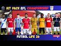 KIT PACK EFL CHAMPIONSHIP 2026 - FUTBOL LIFE 26 👕 🎮