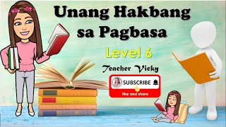 Unang Hakbang sa Pagbasa | Level 6