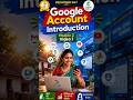 Introduction to Google AccountsQ #abmms #digitalindia #digitallearning