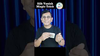 Silk Vanish Magic Trick.