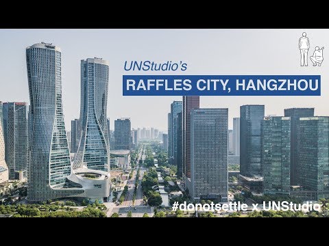 A Close Look at UNStudio’s Dynamic Lines Shaping a New District in Hangzhou in a Video by #donotsettle