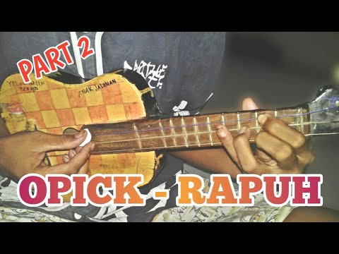 OPICK-RAPUH KENTRUNG SENAR PART OPICK-RAPUH KENTRUNG SENAR PART