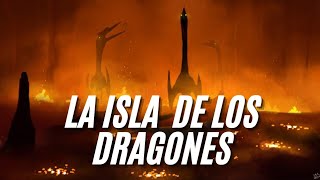 La Isla de los Dragones (Parte I)