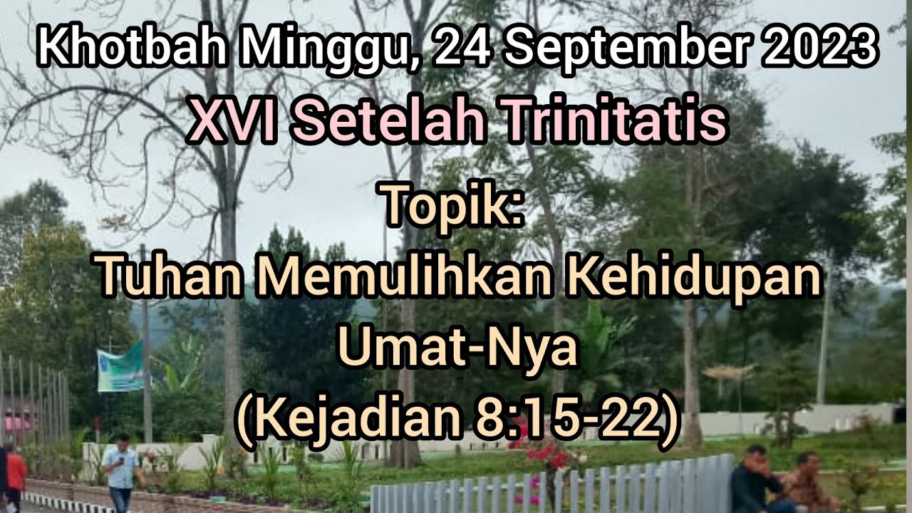 Khotbah Minggu 24 September 2023 Kejadian 8 15 22 YouTube khotbah-minggu-24-september-2023-kejadian-8-15-22-youtube