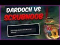 ScrubNoob | Jungling vs. Dardoch