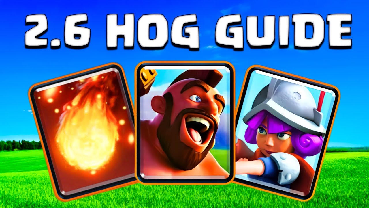 2.6 Hog cycle  Best Clash Royale decks for challenges