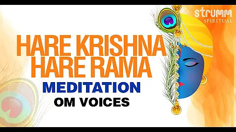 Hare Krishna Hare Rama Meditation | Om Voices  | Peaceful Krishna Dhun | Krishna Mahamantra
