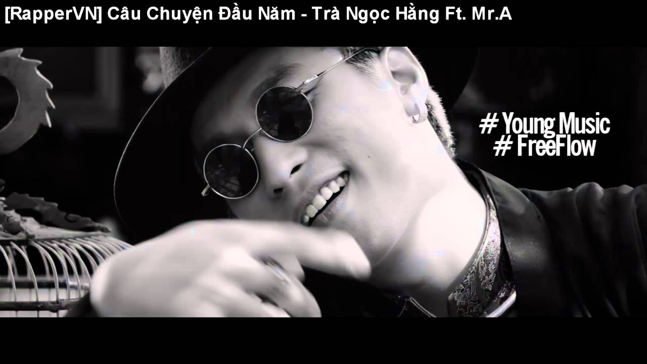 Câu Chuyện Đầu Năm - Trà Ngọc Hằng Ft. Mr.A