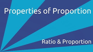 Properties of Proportion | Ratio and Proportion | CA CPT | CS & CMA Foundation | Class 11 | Class 12