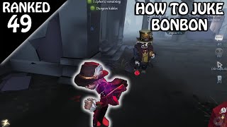 How to Juke "BON BON" - Rank Match #49 (Identity V) screenshot 5