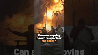 Can an occupying power be a partner for peace?