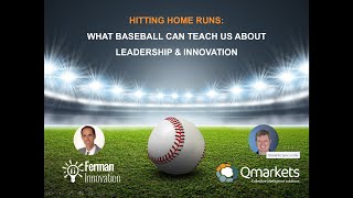 Hitting Home Runs: What Baseball Can Teach Us About Leadership and Innovation