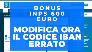 MODIFICA ORA! il codice IBAN ERRATO BONUS 600 EURO Inps: ecco come!😍😍😍