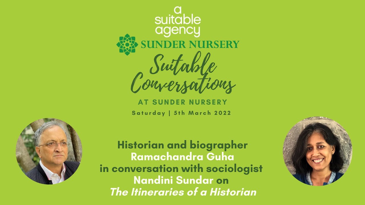 Suitable Conversations at Sunder Nursery: Ramachandra Guha with Nandini Sundar