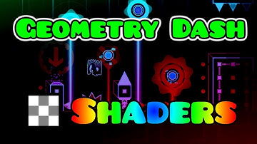 Geometry Dash with Shaders!