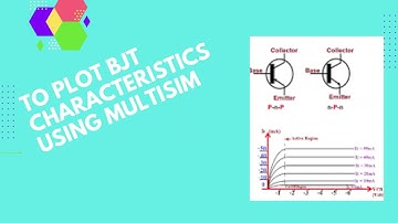BJT Output characteristics| To plot output characteristics using Multisim|