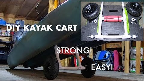 Best Ever DIY Kayak Cart! - Simple ,Strong, and Cheap!