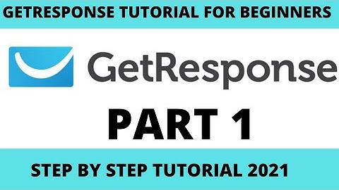 GETRESPONSE TUTORIAL FOR BEGINNERS 2021 || LANDING PAGE AND EMAIL MARKETING SOFTWARE TUTORIAL PART 1