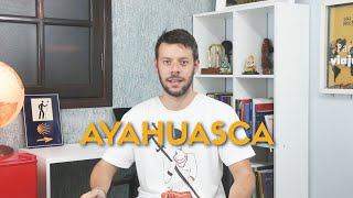 Ayahuasca: a maior viagem da minha vida