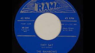 Rainbows  - They Say