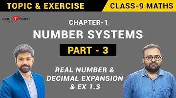 Number Systems Part 3 | Class 9 Maths Chapter 1 | Real Number and Decimal Expansion Ex-1.3