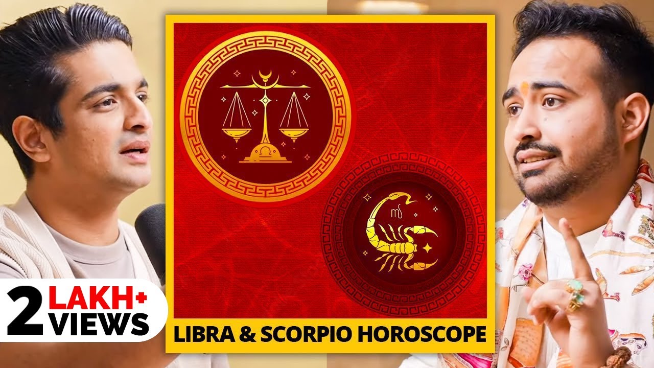 Libra (Tula) & Scorpio (Vrishchika) 2025 Horoscope Predictions - Astro Arun Pandit