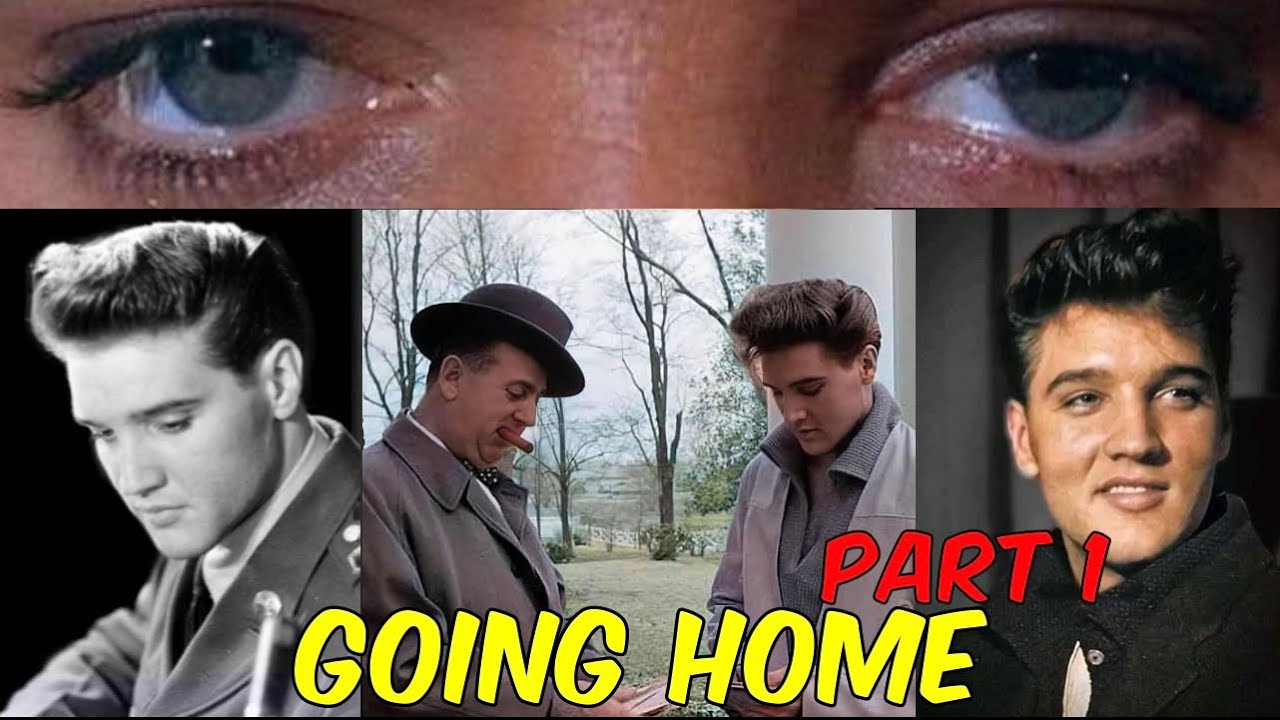 Elvis Through His Eyes..Going Home Part 1