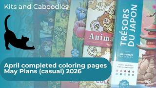 April completed coloring pages and casual May plans 2026