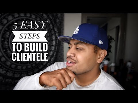 BARBER TUTORIAL: HOW TO BUILD CLIENTELE