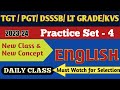 Practice set 4||Up Tgt Pgt Lt grade DSSSB Exams||English Literature Language and Grammar Questions