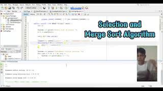 Menu Oriented Program Integrating 2 Sorting Algorithms (Selection and Merge)