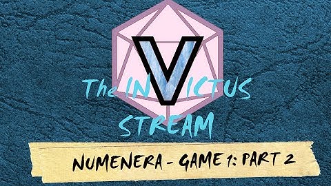 Numenera RPG - Part 2