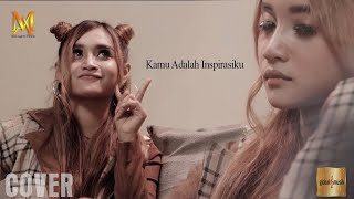 Kamu Adalah Inspirasiku - Mala Agatha