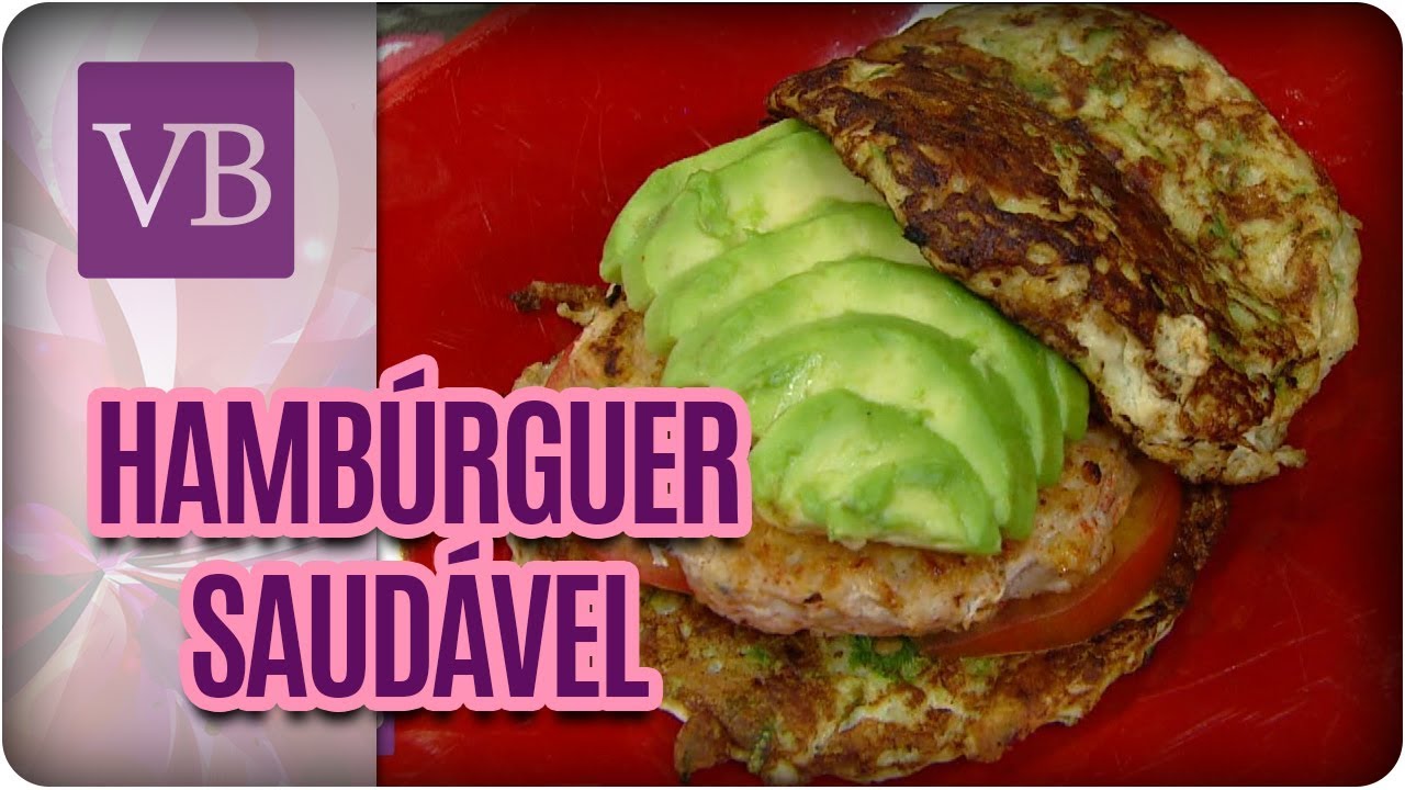 vida saudável herbalife Hambúrguer de Frango Com Rosti de Abobrinha - Você Bonita (13/04/18)